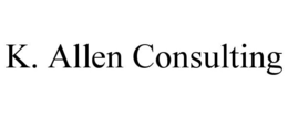 K. ALLEN CONSULTING trademark