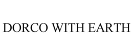 DORCO WITH EARTH trademark