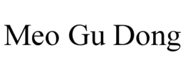 MEO GU DONG trademark