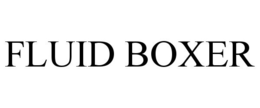 FLUID BOXER trademark