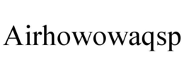 AIRHOWOWAQSP trademark