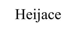 HEIJACE trademark