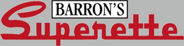 BARRON'S SUPERETTE trademark