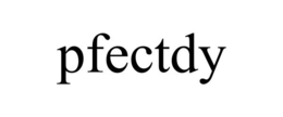 PFECTDY trademark