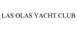 LAS OLAS YACHT CLUB trademark