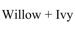 WILLOW + IVY trademark