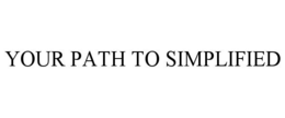 YOUR PATH TO SIMPLIFIED trademark
