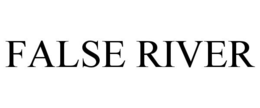 FALSE RIVER trademark