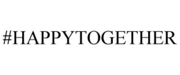 #HAPPYTOGETHER trademark