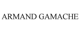ARMAND GAMACHE trademark
