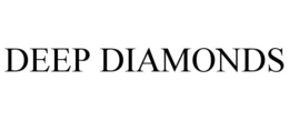 DEEP DIAMONDS trademark