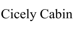 CICELY CABIN trademark