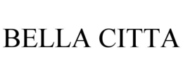BELLA CITTA trademark