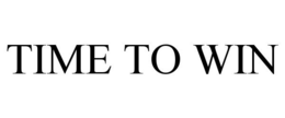 TIME TO WIN trademark
