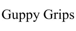 GUPPY GRIPS trademark