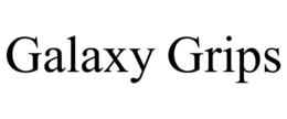 GALAXY GRIPS trademark
