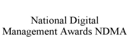 NATIONAL DIGITAL MANAGEMENT AWARDS NDMA trademark