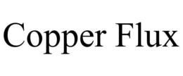 COPPER FLUX trademark