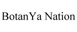 BOTANYA NATION trademark