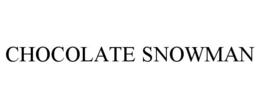 CHOCOLATE SNOWMAN trademark