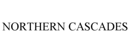 NORTHERN CASCADES trademark