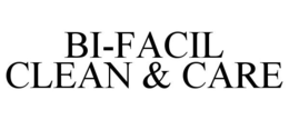 BI-FACIL CLEAN & CARE trademark