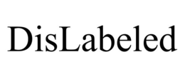 DISLABELED trademark