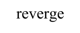 REVERGE trademark
