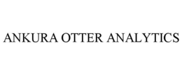 ANKURA OTTER ANALYTICS trademark