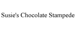 SUSIE'S CHOCOLATE STAMPEDE trademark