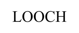 LOOCH trademark