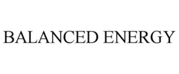 BALANCED ENERGY trademark