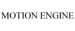 MOTION ENGINE trademark