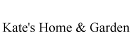 KATE'S HOME & GARDEN trademark
