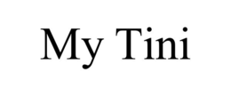 MY TINI trademark
