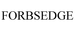 FORBSEDGE trademark