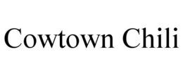 COWTOWN CHILI trademark