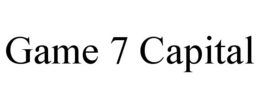 GAME 7 CAPITAL trademark