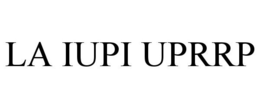 LA IUPI UPRRP trademark