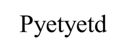 PYETYETD trademark