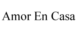AMOR EN CASA trademark