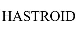HASTROID trademark