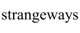 STRANGEWAYS trademark