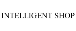 INTELLIGENT SHOP trademark