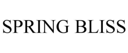 SPRING BLISS trademark