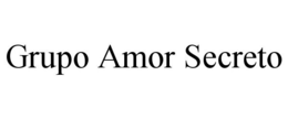 GRUPO AMOR SECRETO trademark
