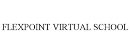 FLEXPOINT VIRTUAL SCHOOL trademark