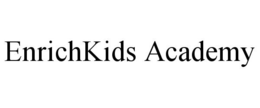 ENRICHKIDS ACADEMY trademark