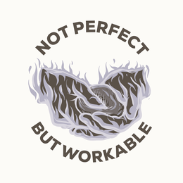 NOT PERFECT BUT WORKABLE trademark
