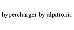 HYPERCHARGER BY ALPITRONIC trademark